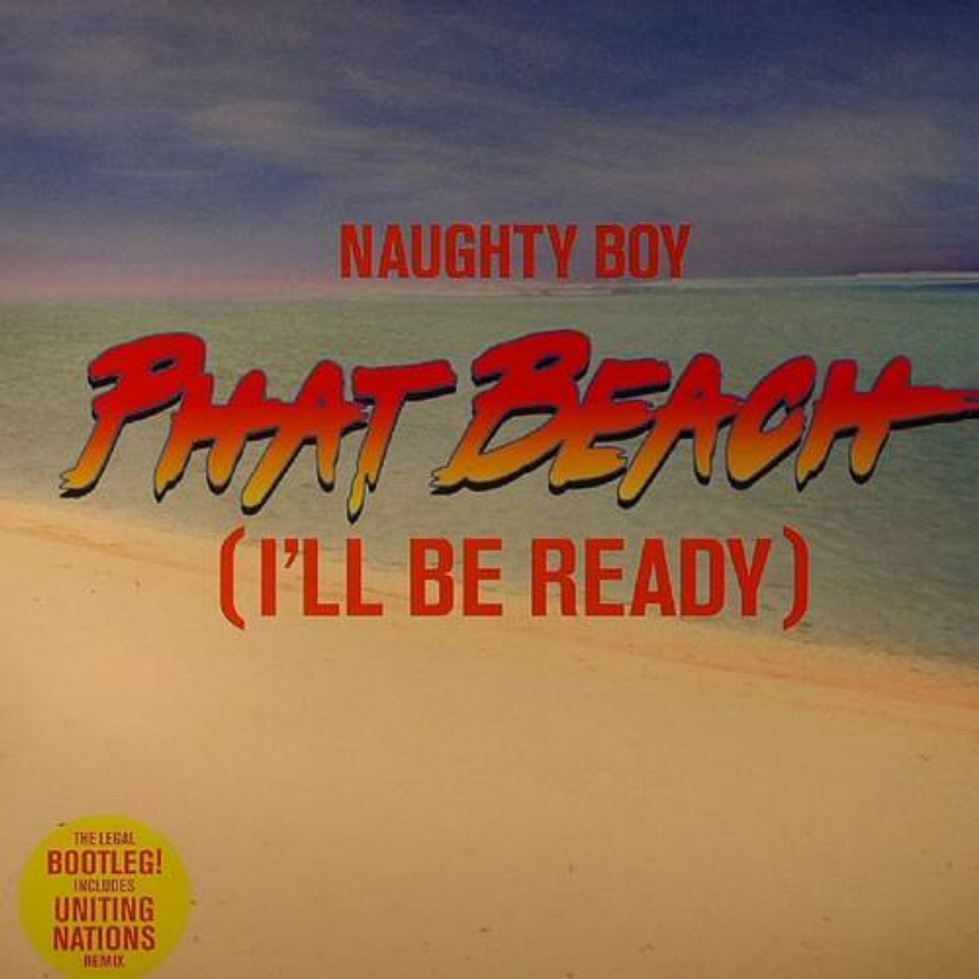 Phat Beach (I'll Be Ready)