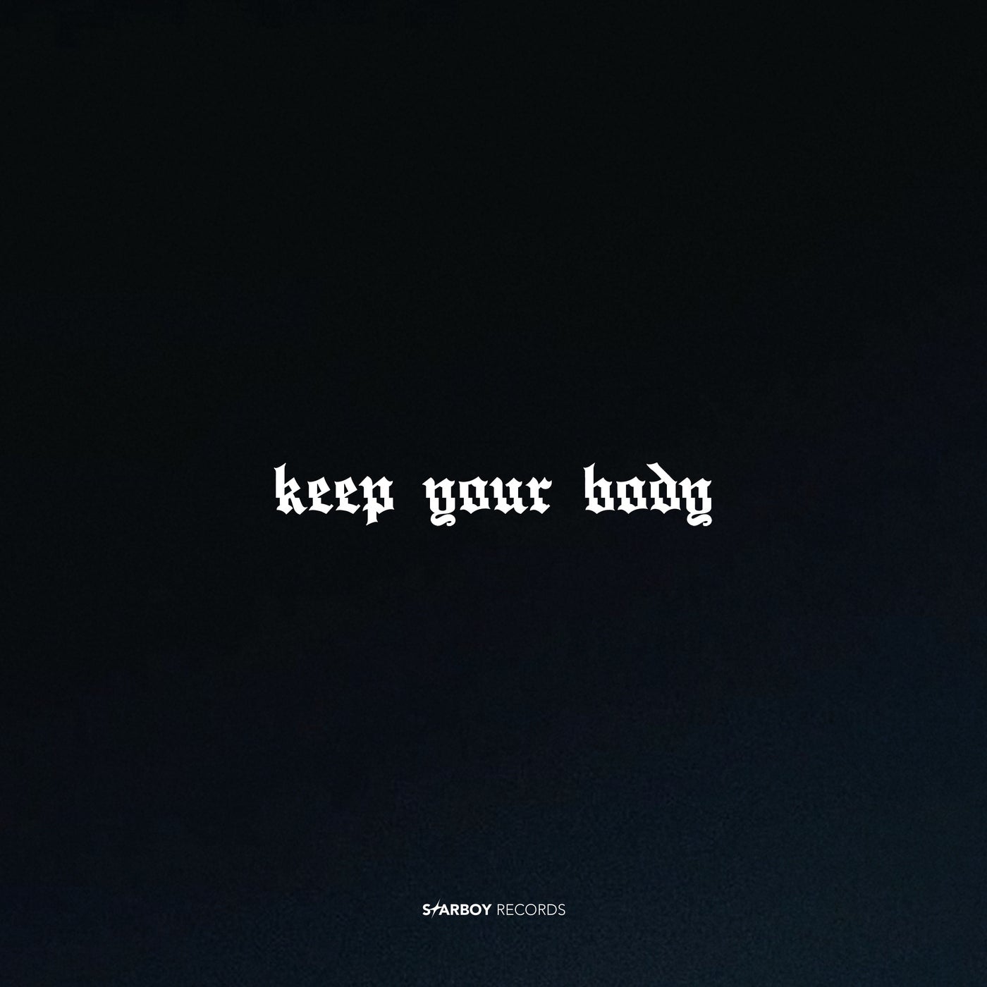 Keep Your Body