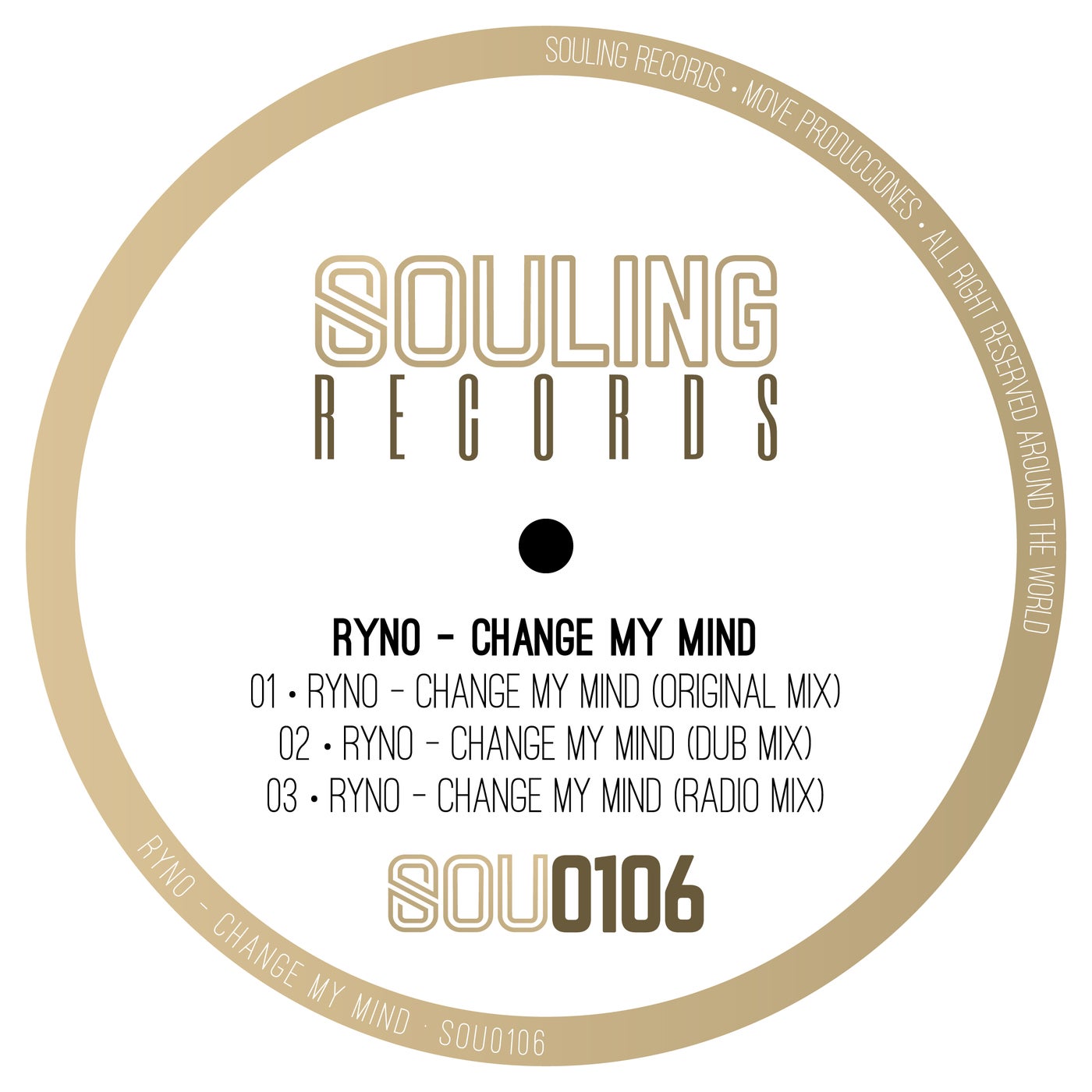 Ryno –  Change My Mind [Souling Records]