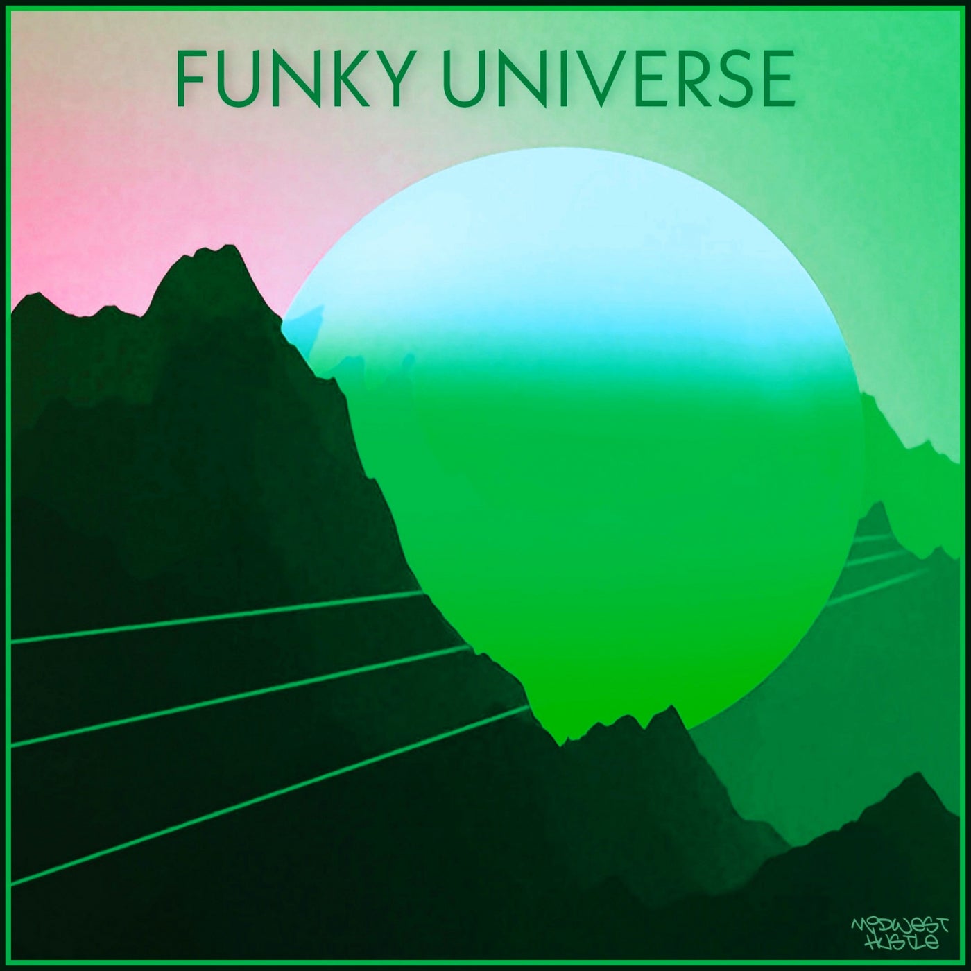 Funky Universe