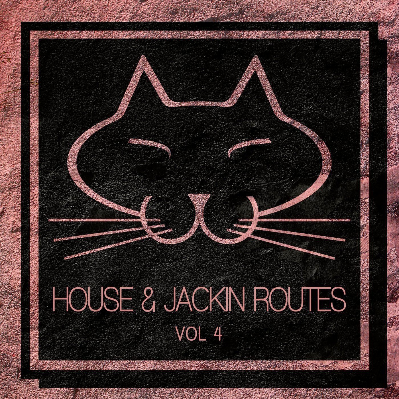 House & Jackin Routes, Vol. 4