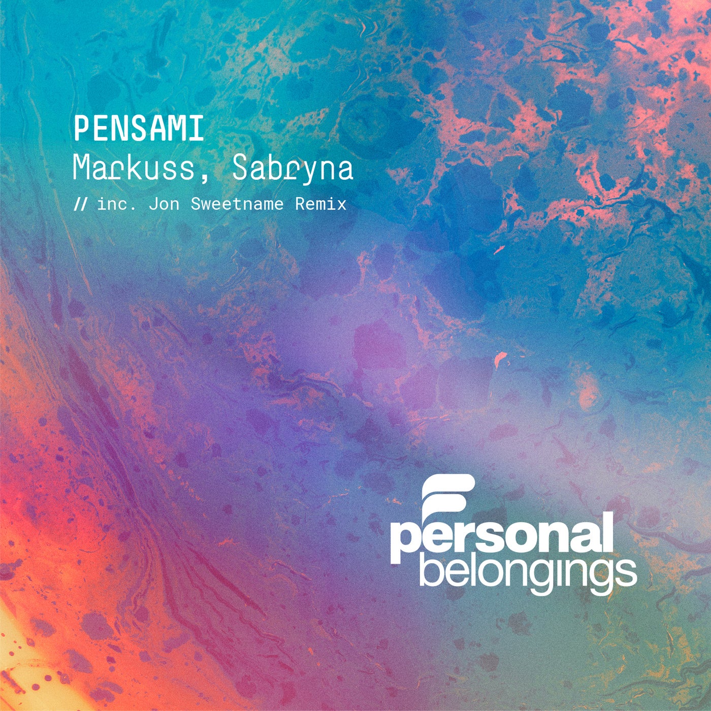 Markuss, Sabryna –  Pensami [Personal Belongings]