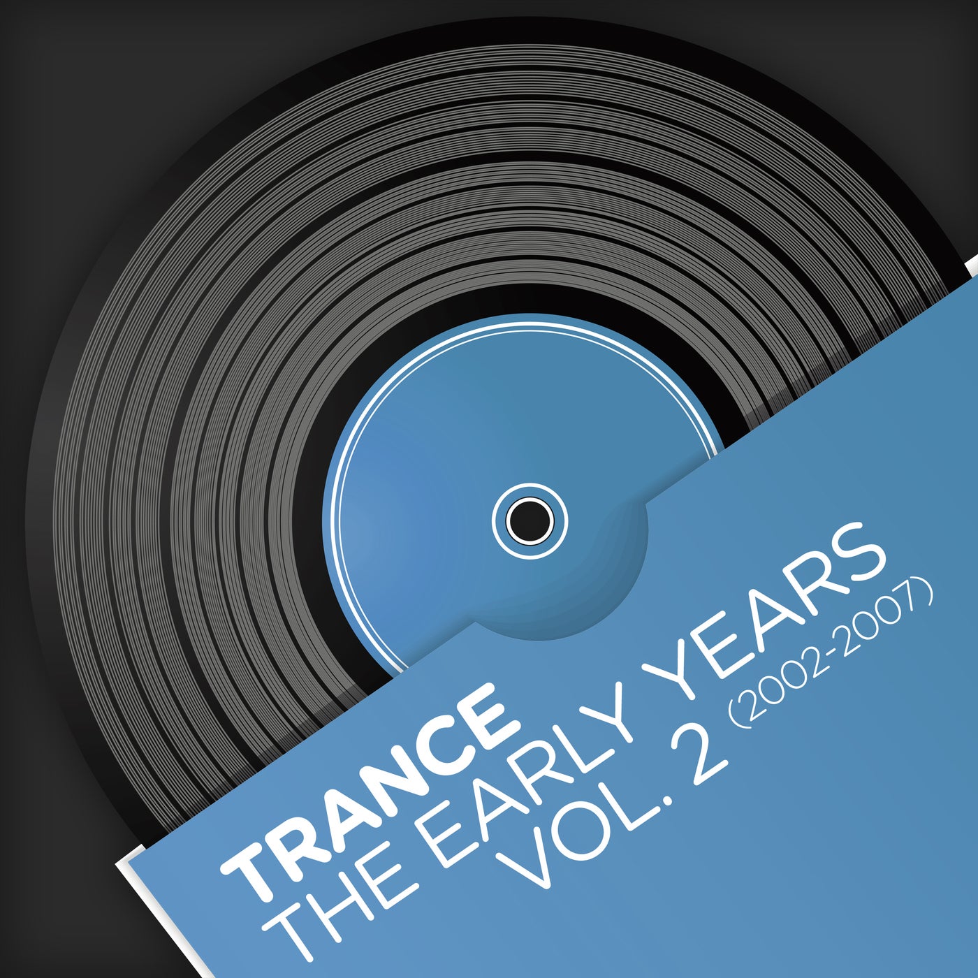 Trance - The Early Years, Vol. 2 (2002-2007)