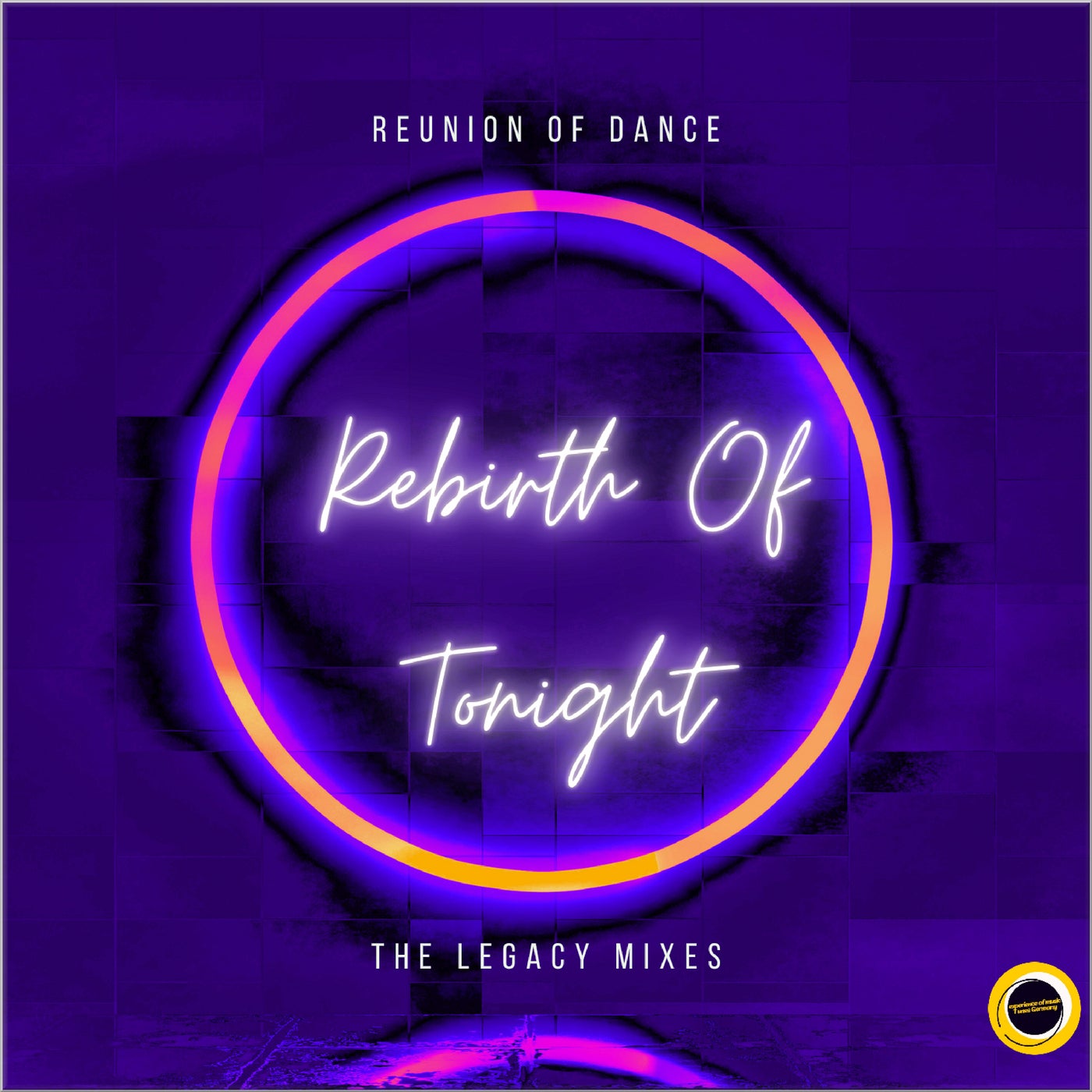 Rebirth Of Tonight (The Legacy Mixes)