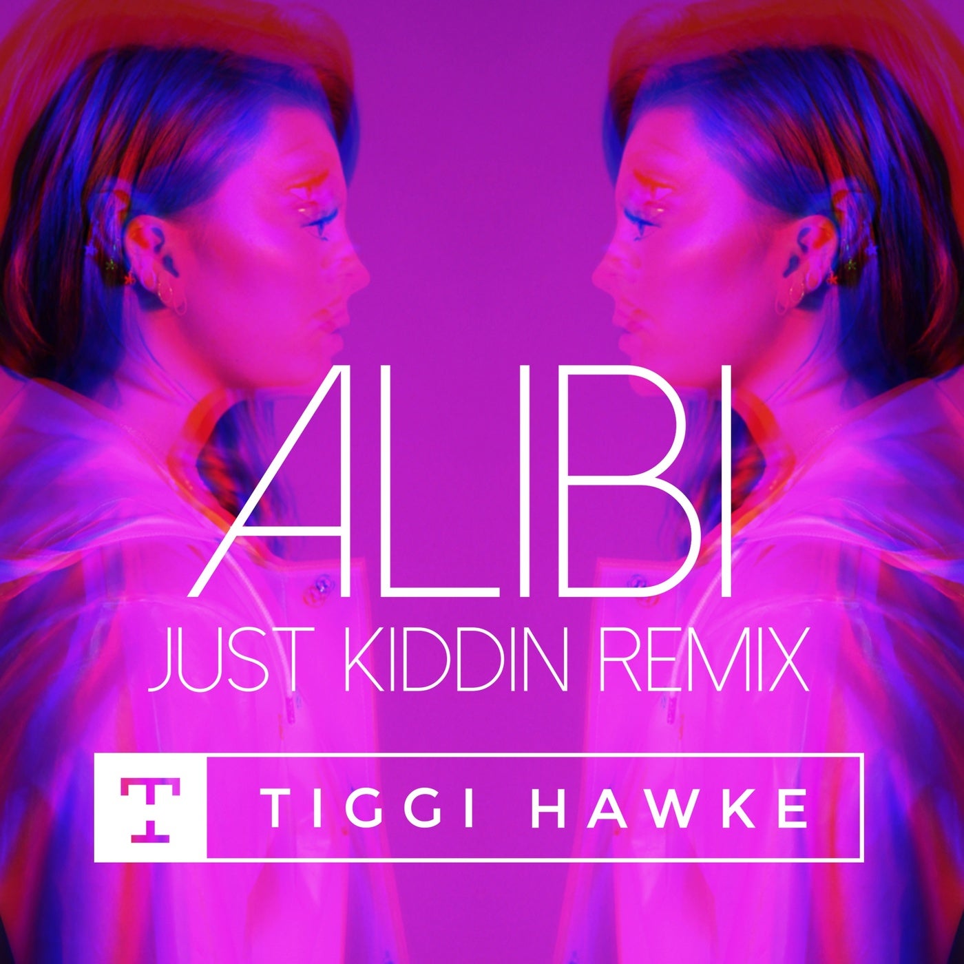 Alibi - Just Kiddin Remix
