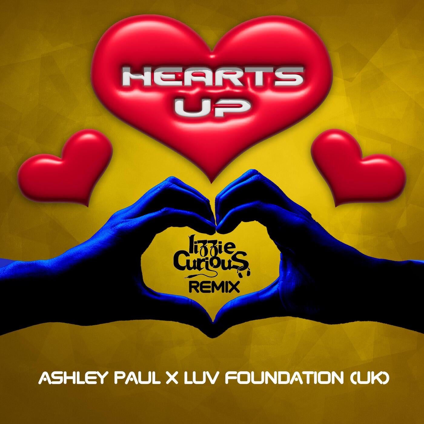 Hearts Up (Lizzie Curious Extended Remix)