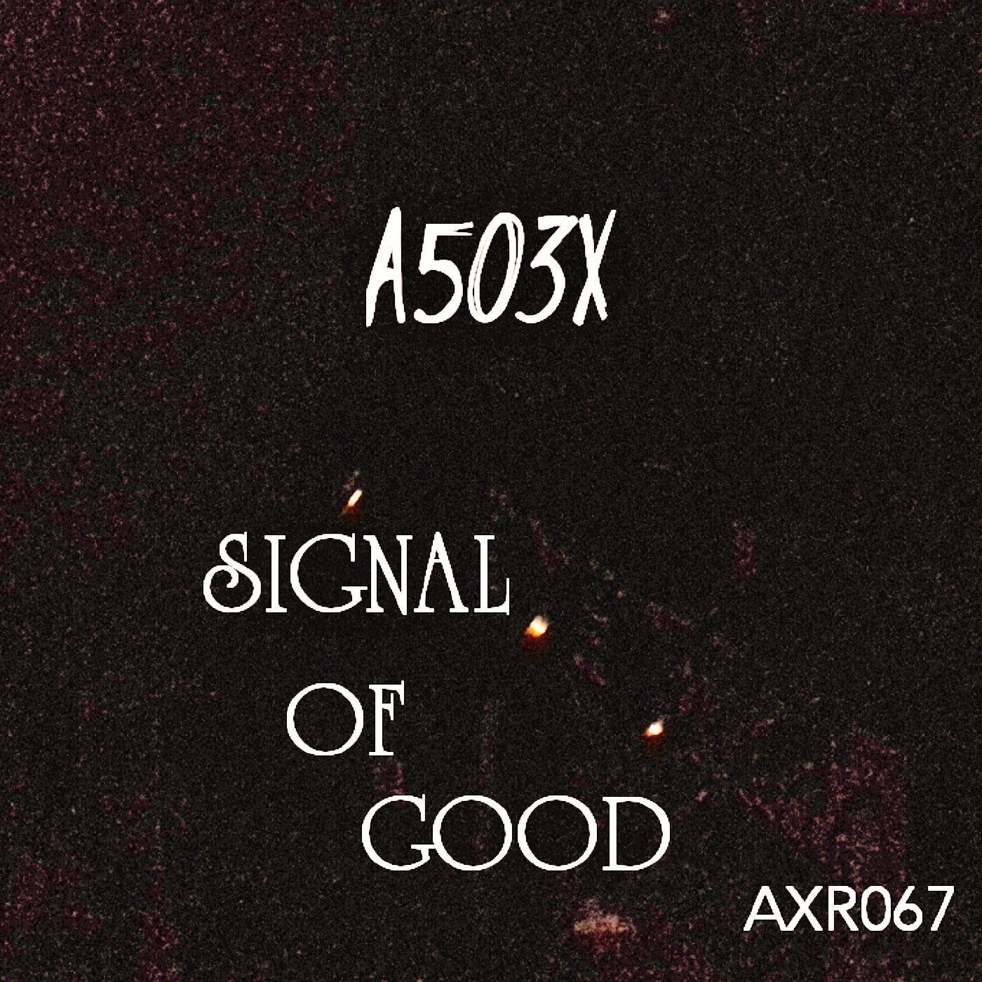 SIGNAL OF GOOD