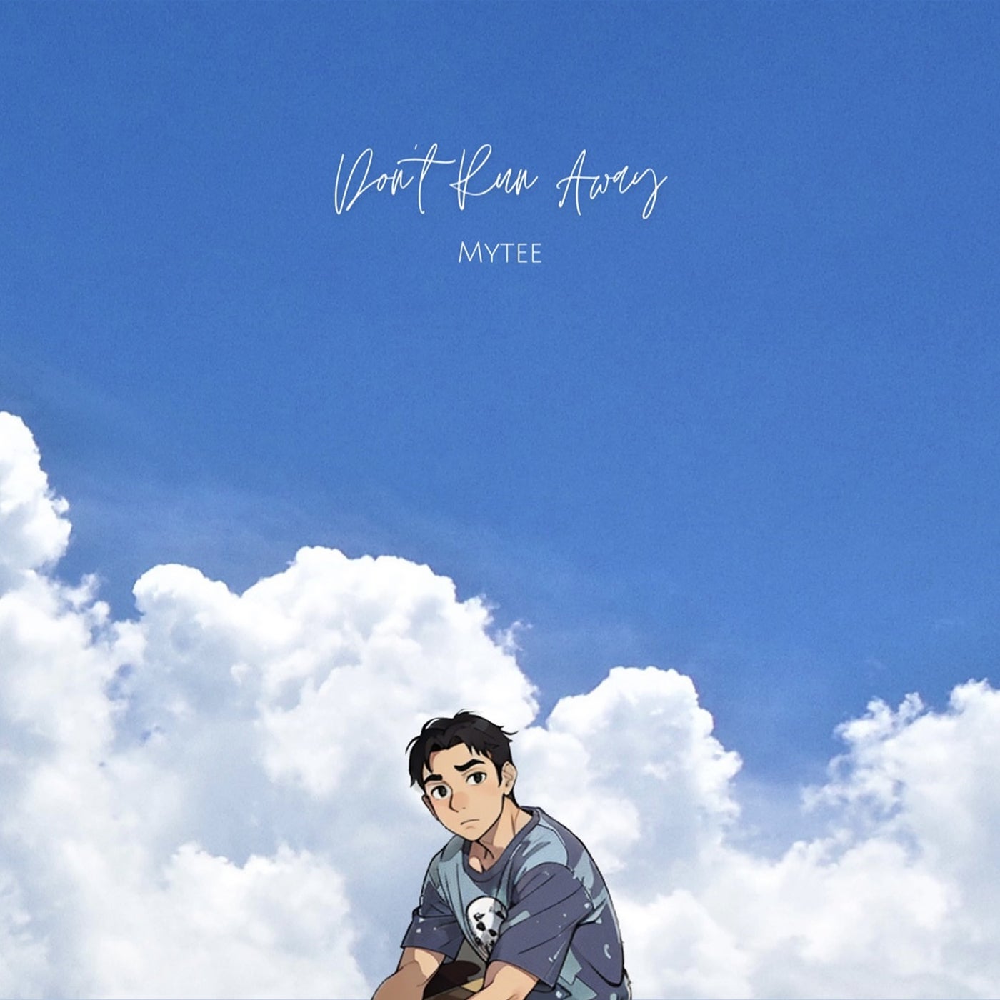 Don't Run Away
