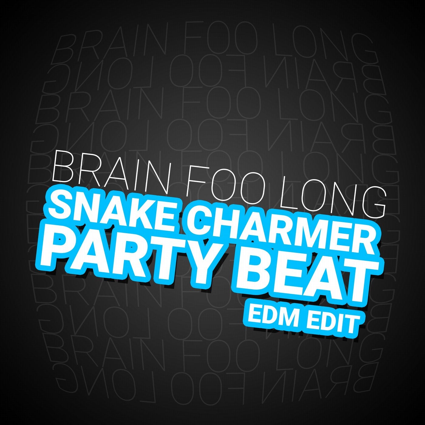 Snake Charmer Party Beat(EDM Edit)