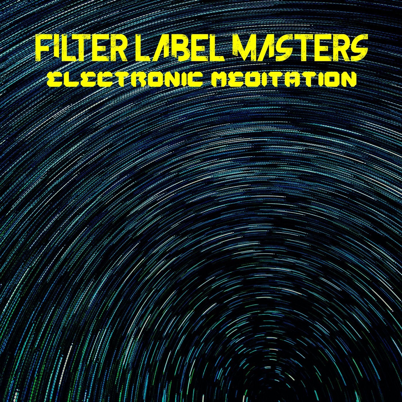 Filter Label Masters: Electronic Meditation