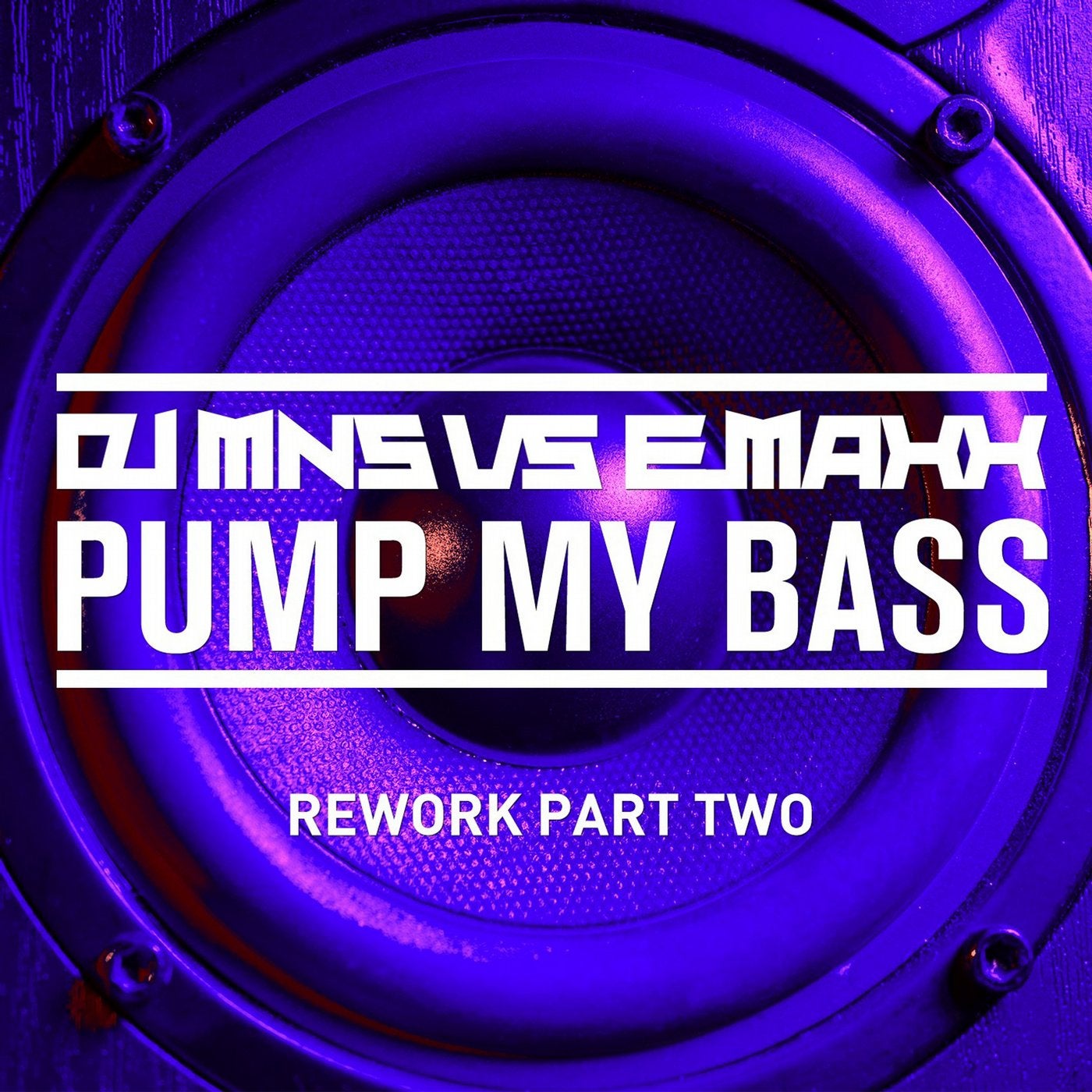 Pump My Bass (Rework Part Two)