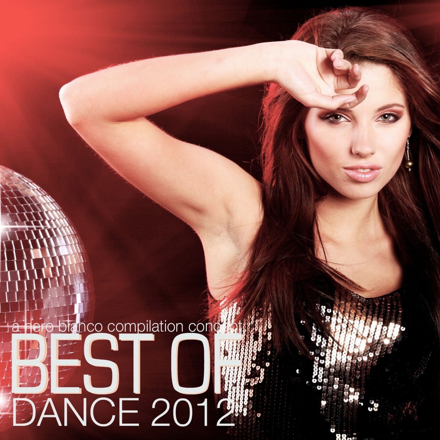 Nero Bianco - Best of Dance 2012