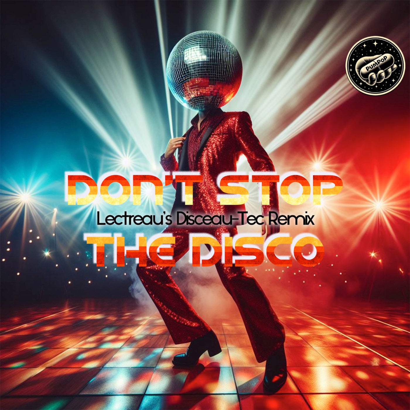 Don't Stop the Disco (Lectreau's Disceau-Tec Remix)