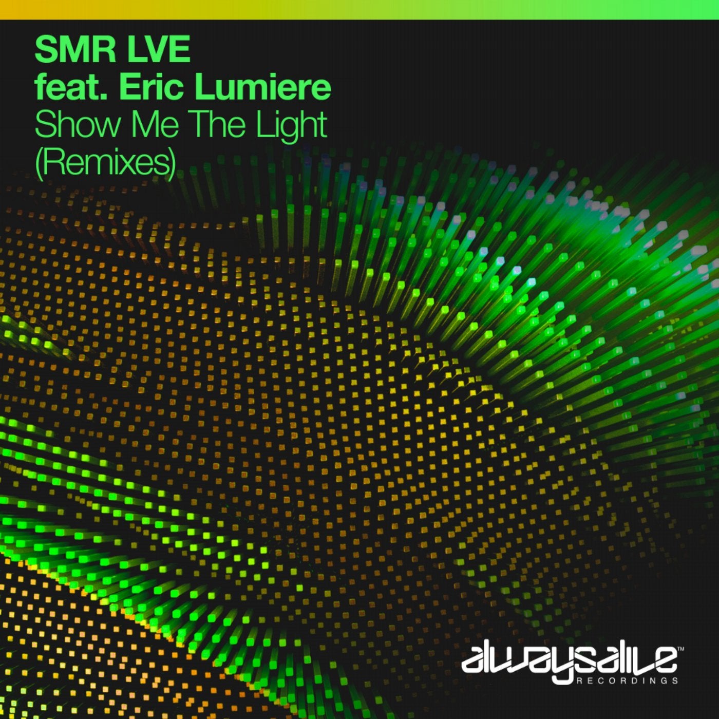 Show Me The Light (Remixes)