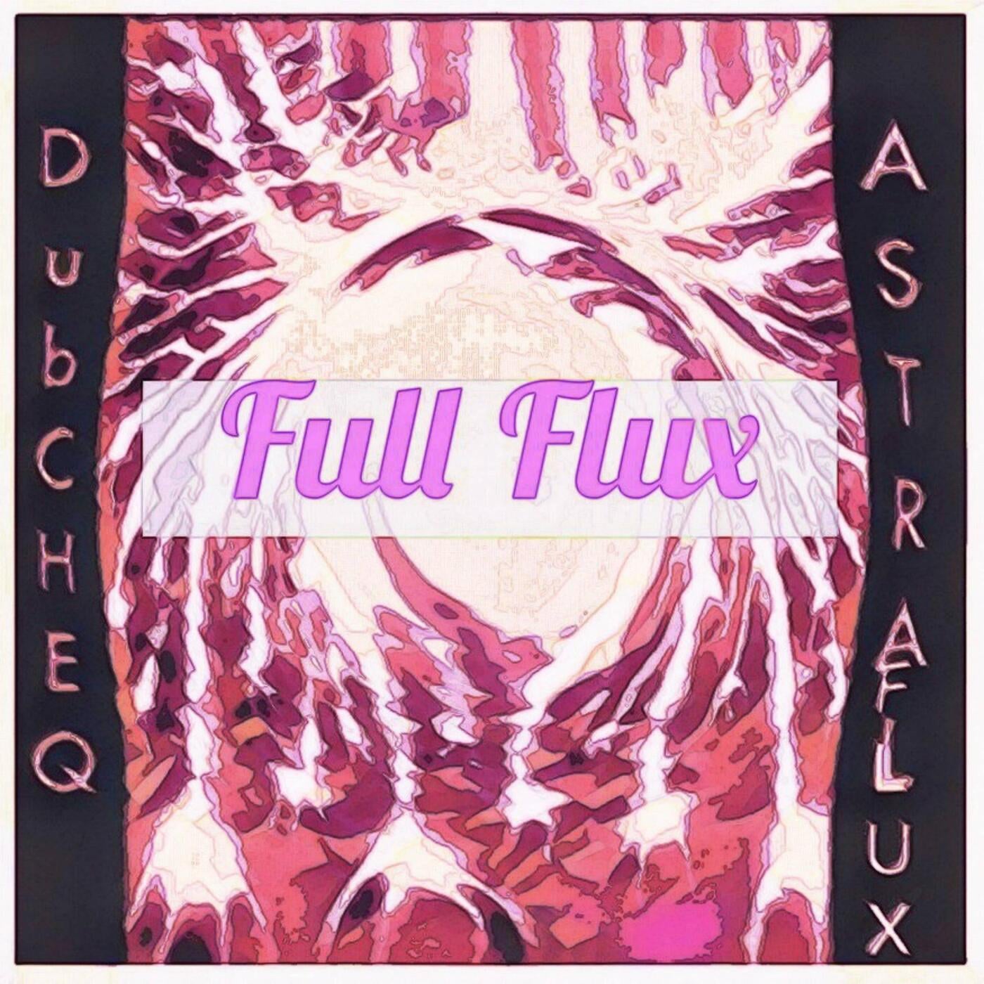 Astral (Full Flux)