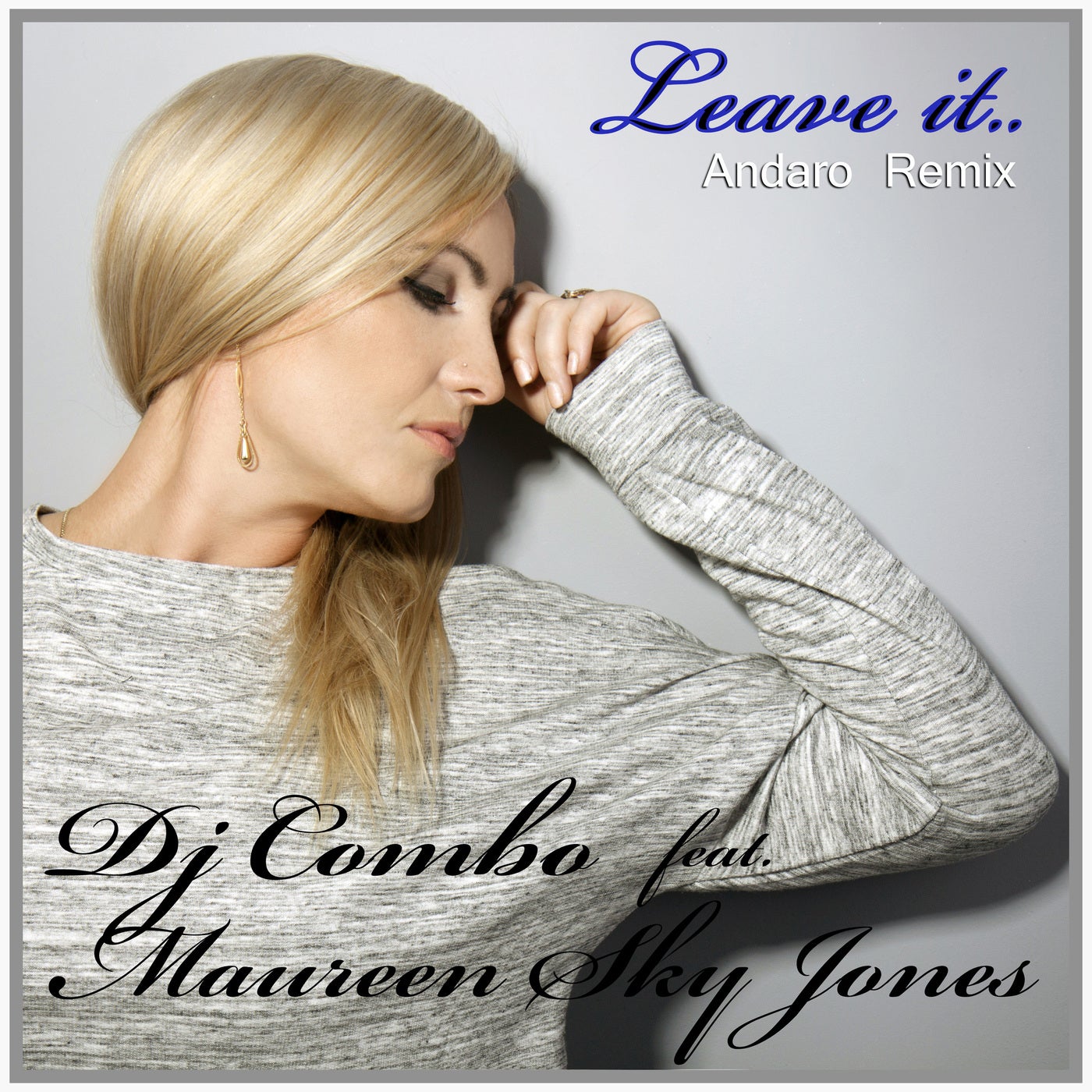 Leave It - Andaro Remix