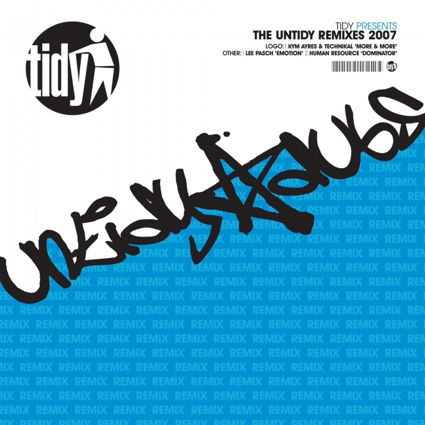 The Untidy Remixes 2007