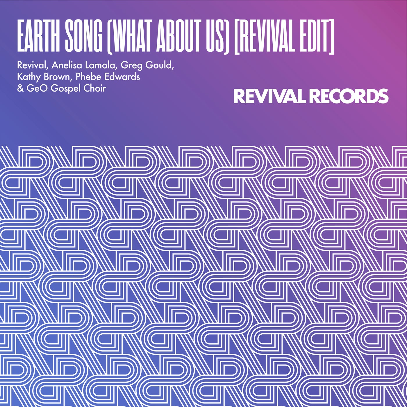Earth Song (What About Us) - Revival Edit