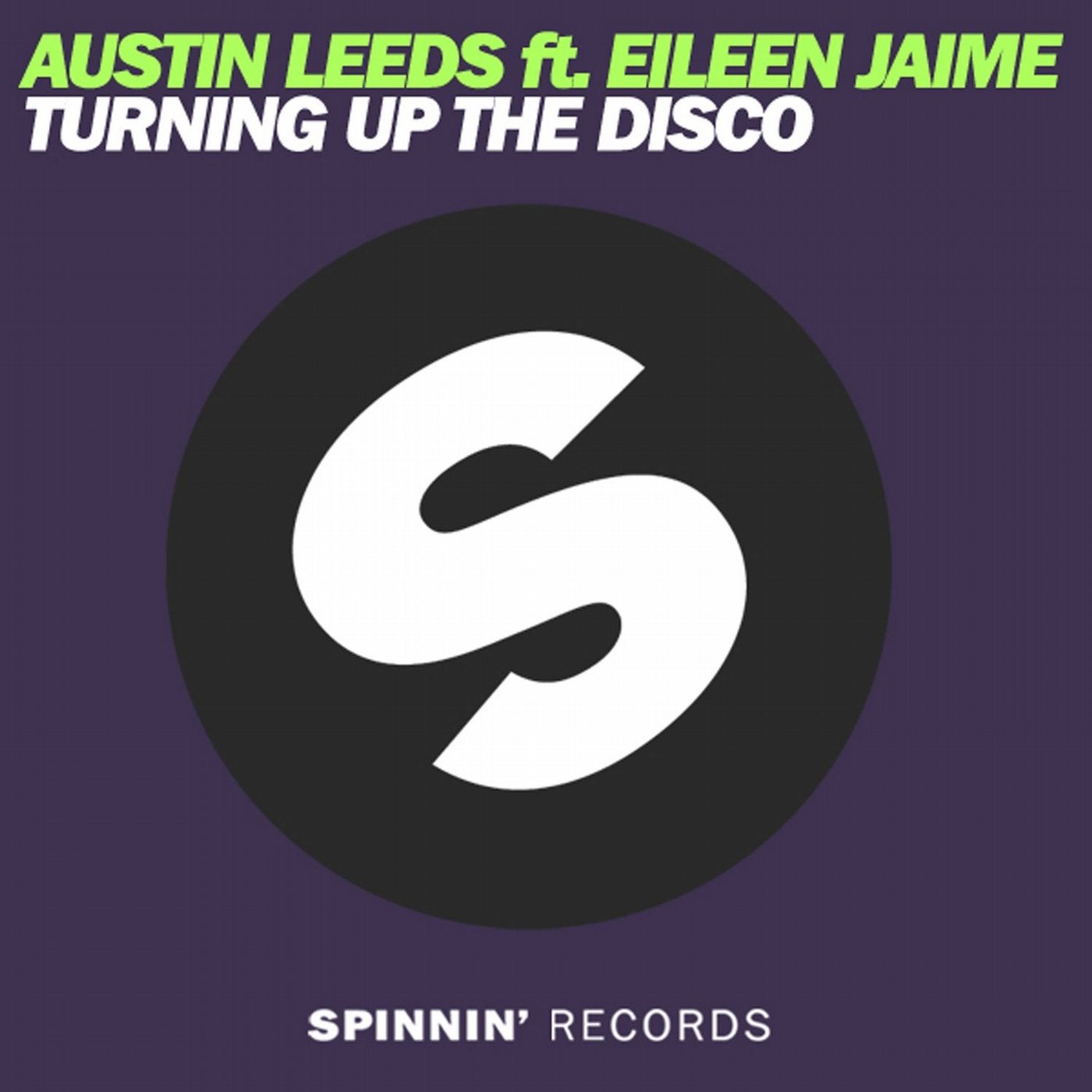 Turning Up The Disco (feat. Eileen Jaime)