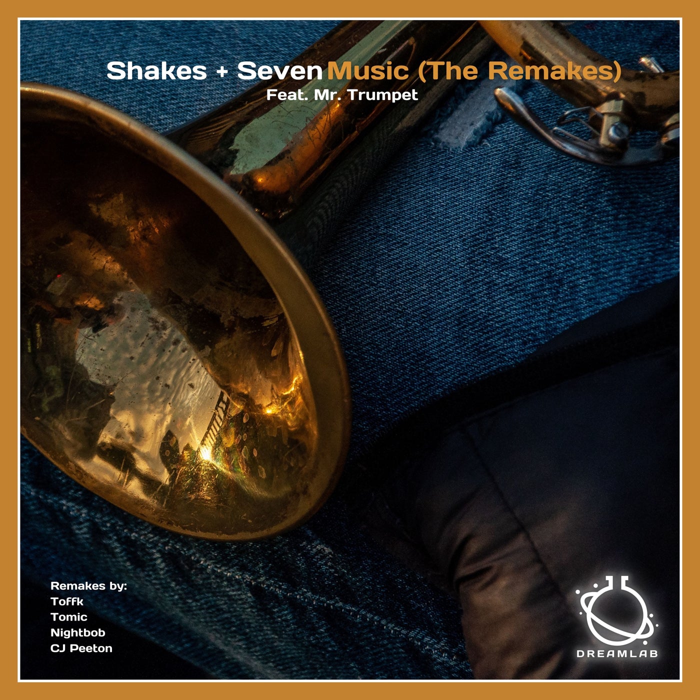 Shakes + Seven – Music (The Remakes) [Dreamlab]