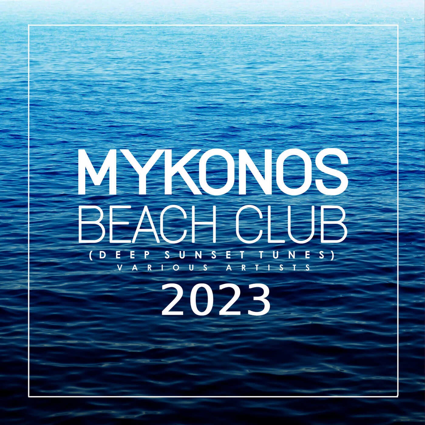 Mykonos Beach Club 2023 (Deep Sunset Tunes)