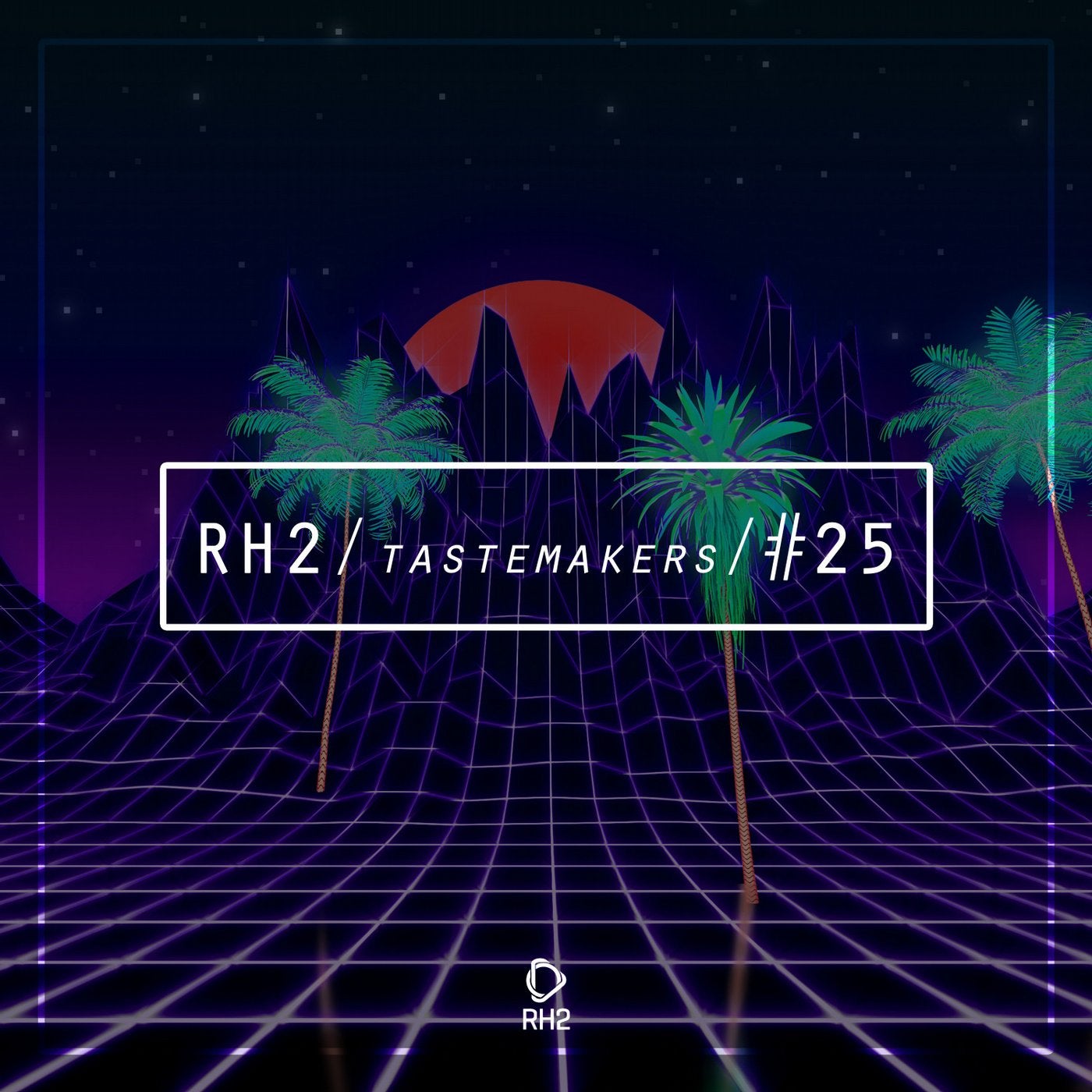 RH2 Tastemakers #25