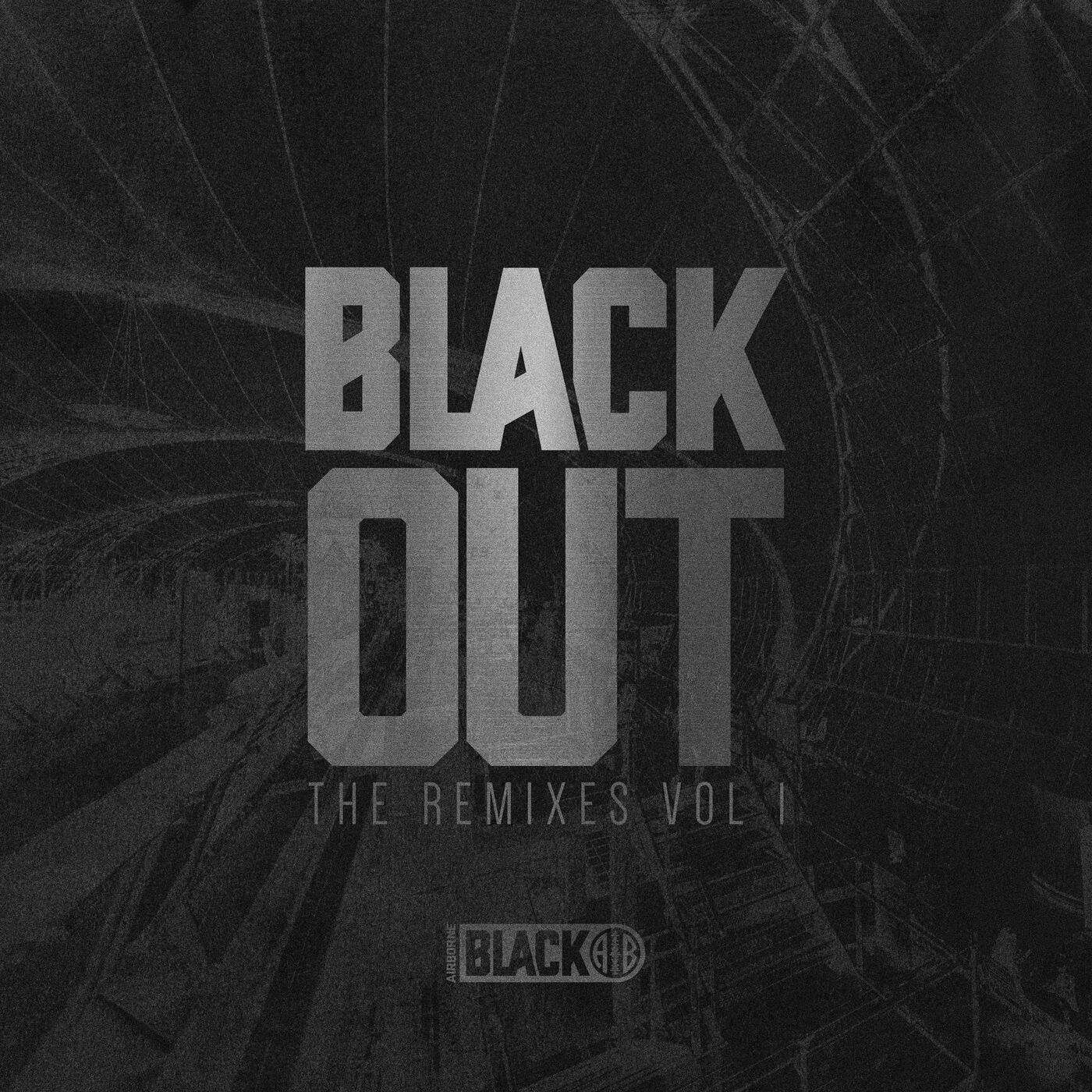 BLACK OUT - THE REMIXES VOL. I