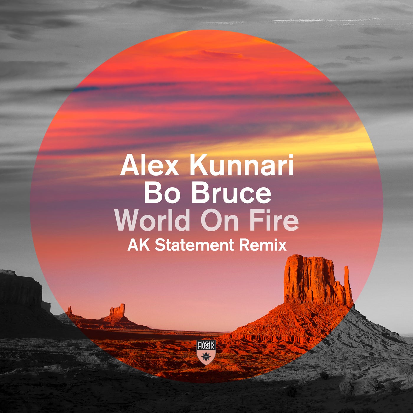 World On Fire - AK Statement Remix