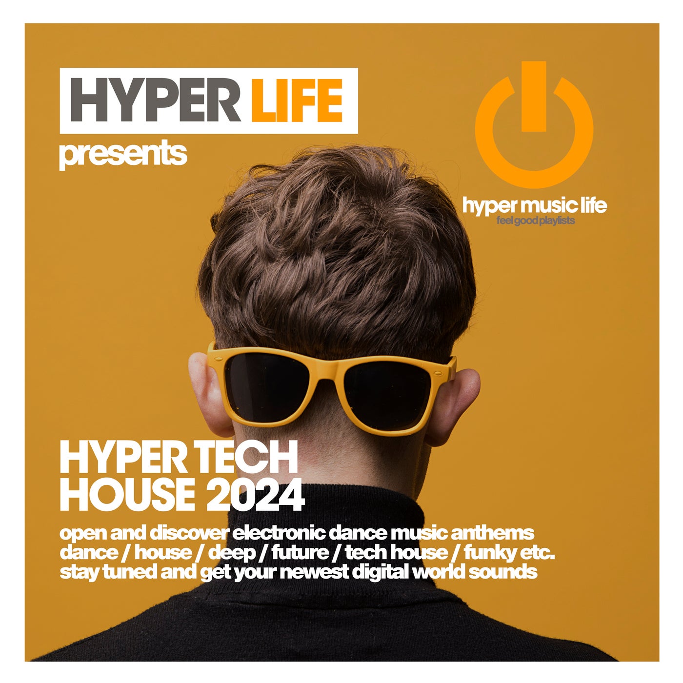 Hyper Tech House 2024