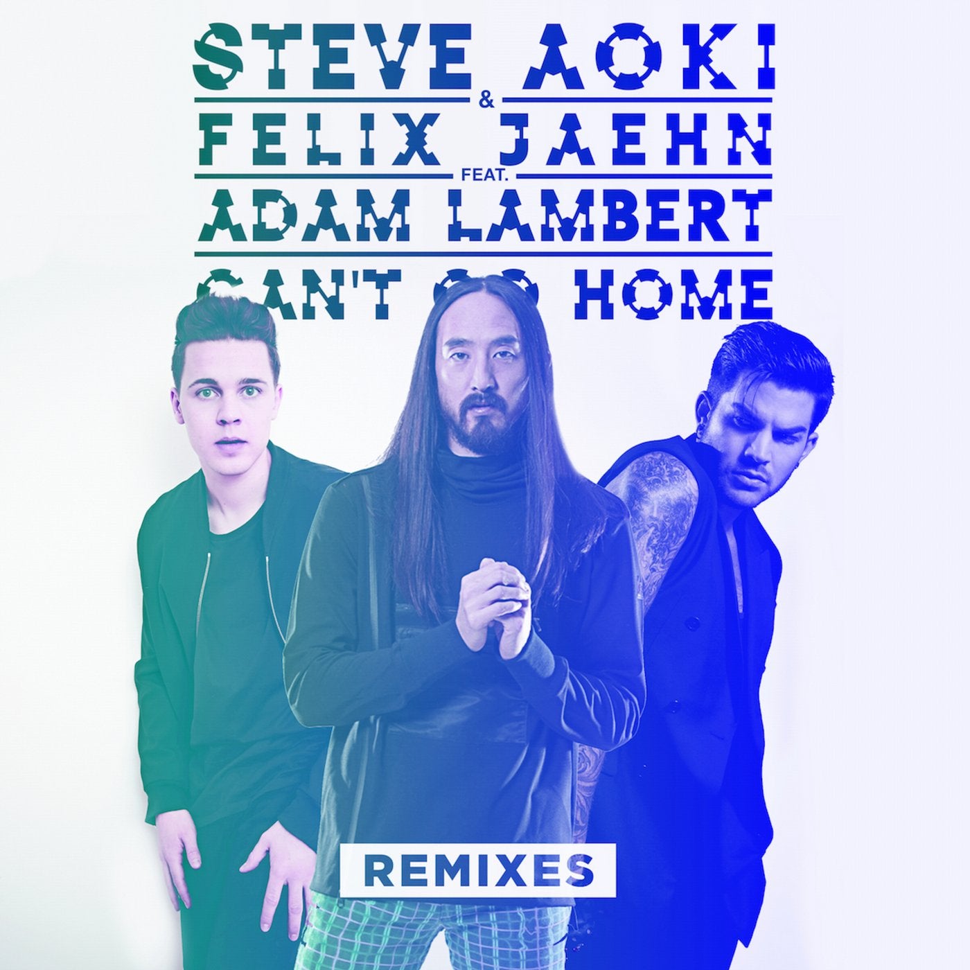 Слушать музыку стив. Песни Steve Aoki. Steve Aoki & Felix Jaehn feat. Adam Lambert - can't go Home. Steve Aoki & Felix Jaehn ft Adam Lambert - can't go Home. Felix Jaehn.