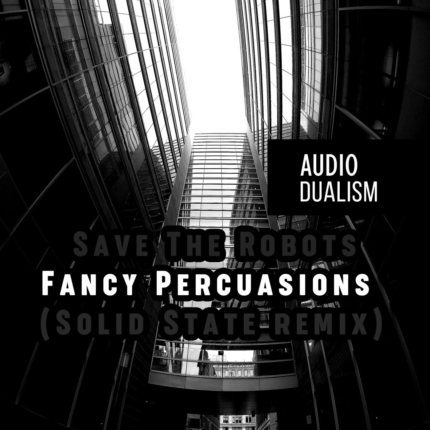 Fancy Persuasions (Solid State remix)