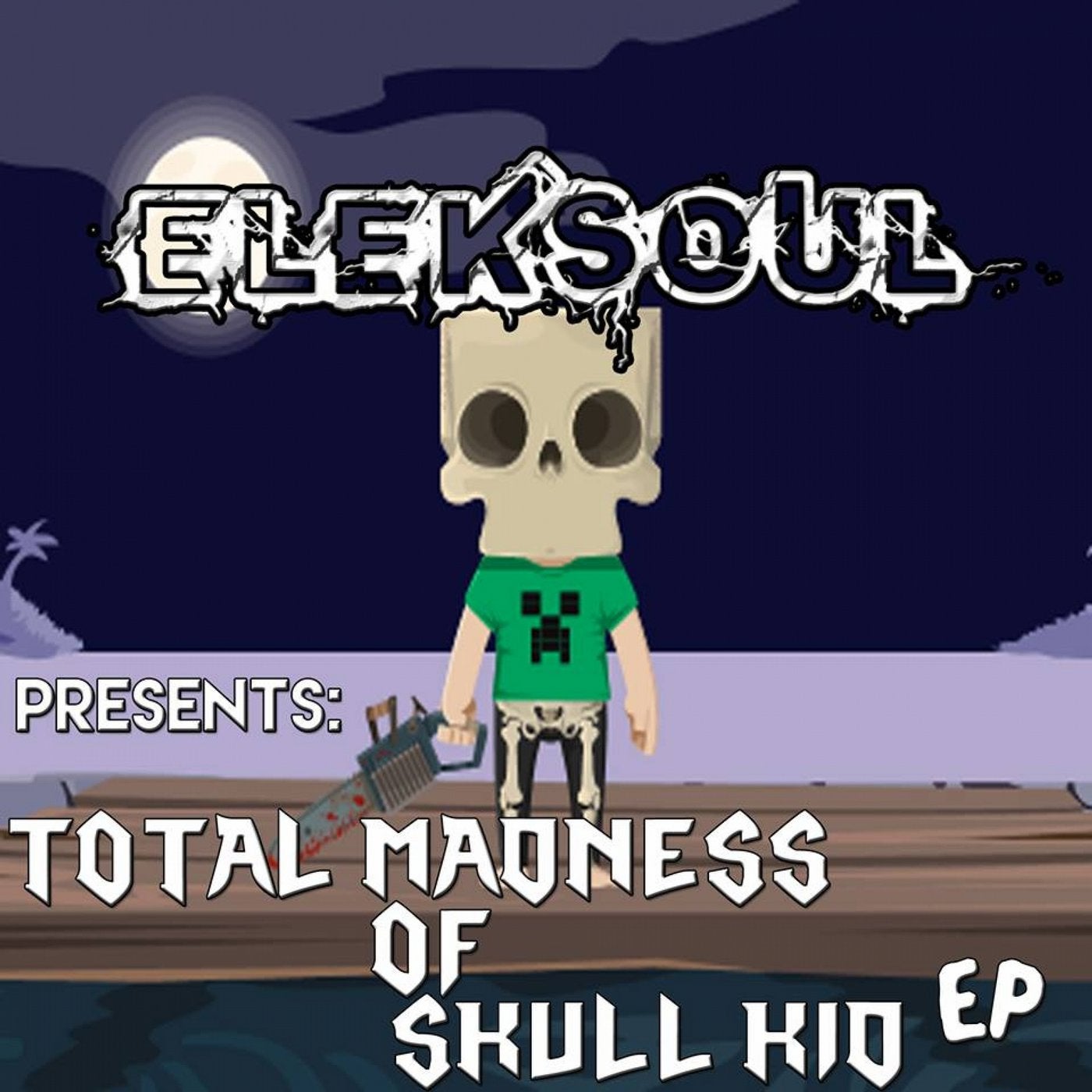 Total Madness of Skull Kid EP