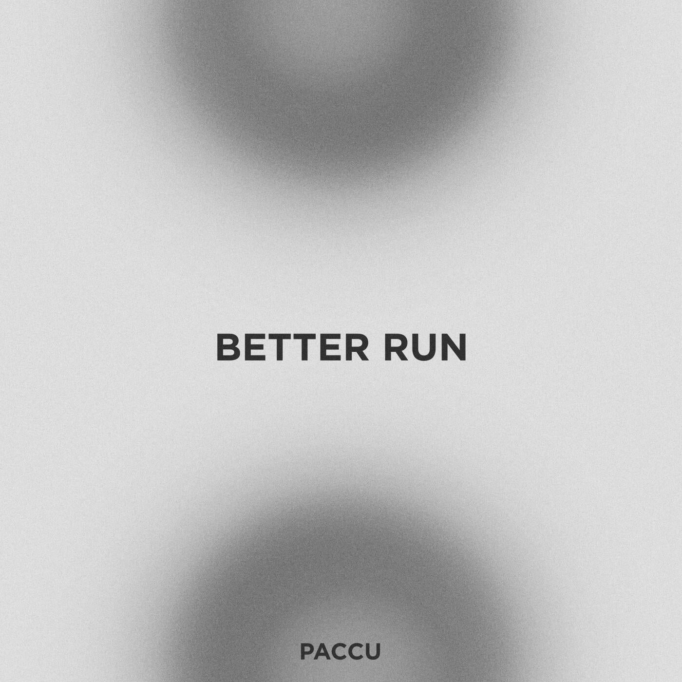 Better Run (Extended Mix)