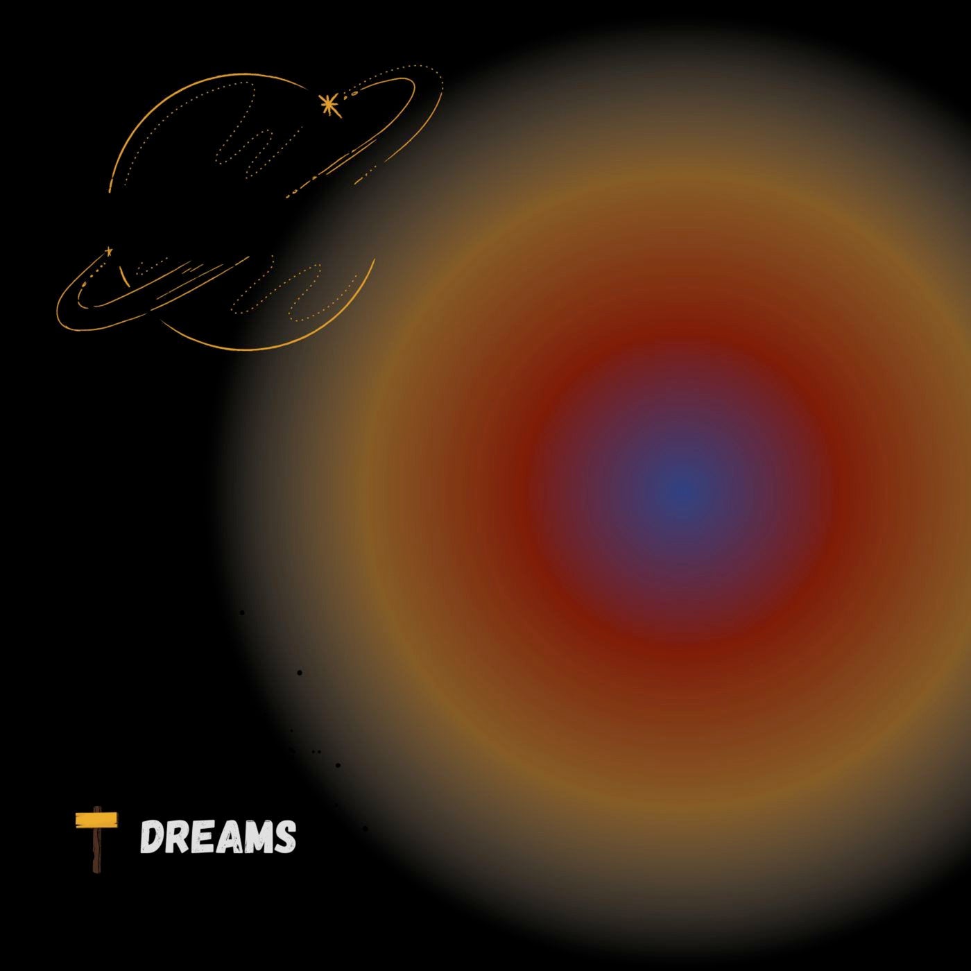 Dreams