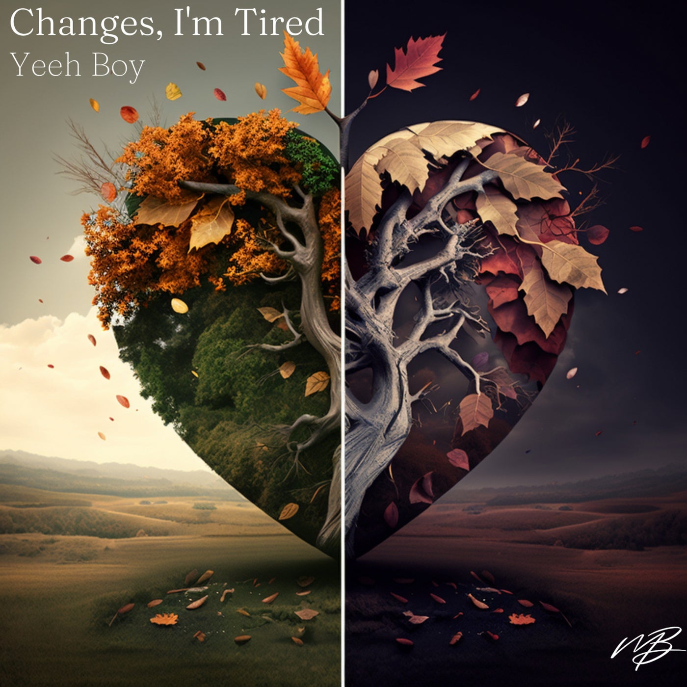 Changes, I'm Tired
