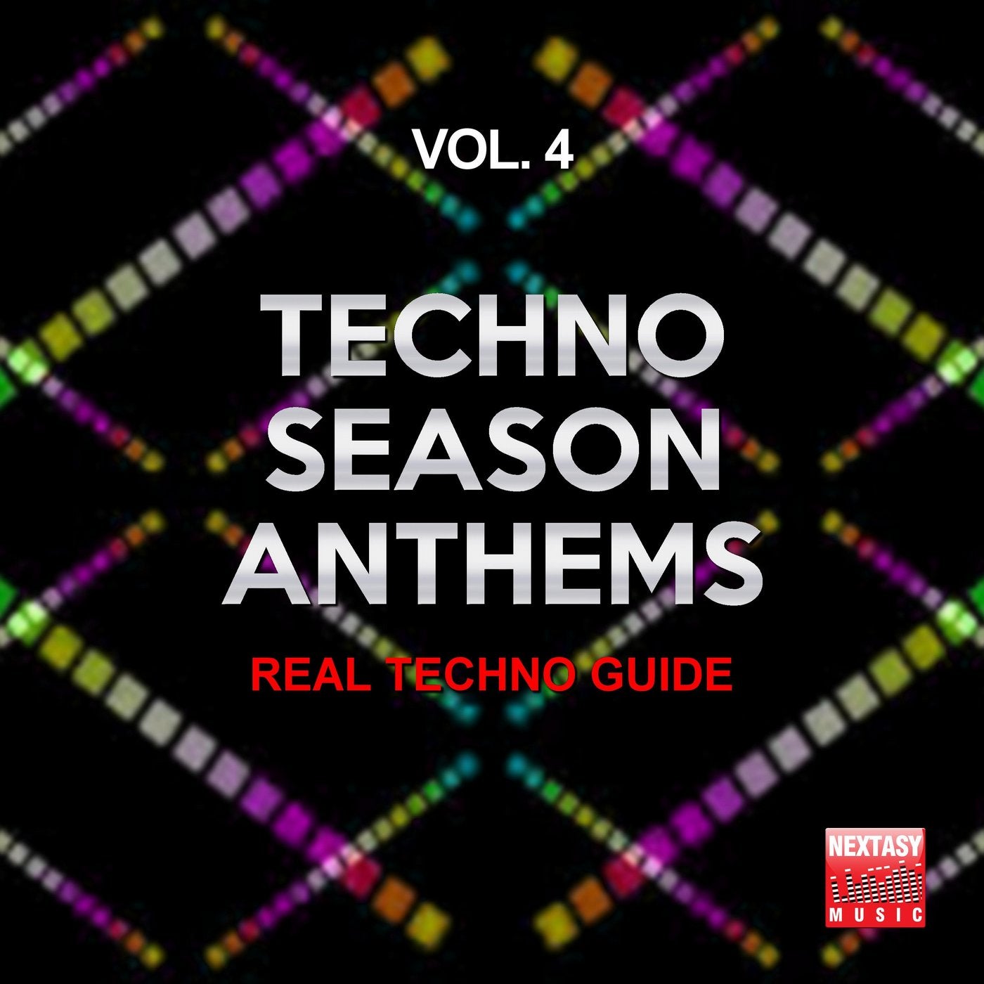 Techno Season Anthems, Vol. 4 (Real Techno Guide)