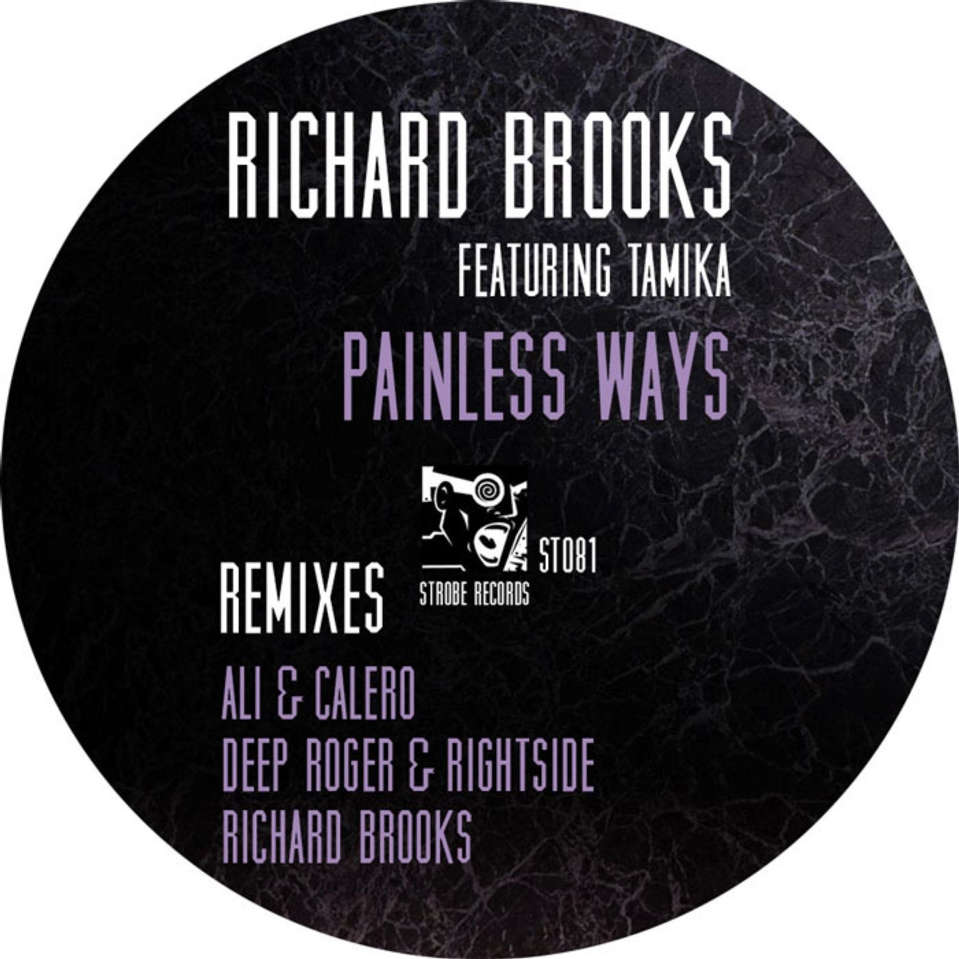 Richard Brooks Featuring Tamika "Painless Ways" REMIXES