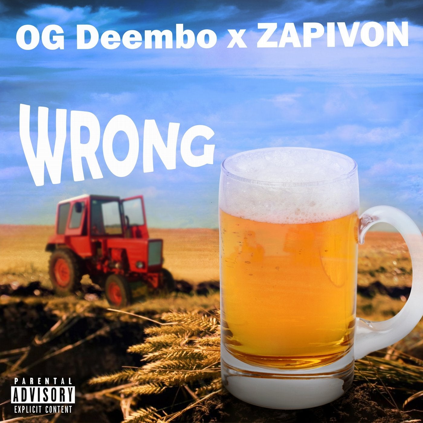 Wrong (feat. Og Deembo)