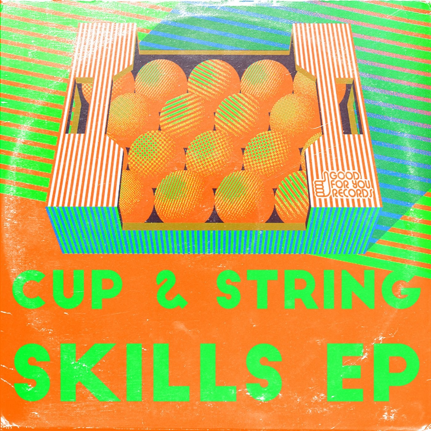 Cup & String - Skillz EP