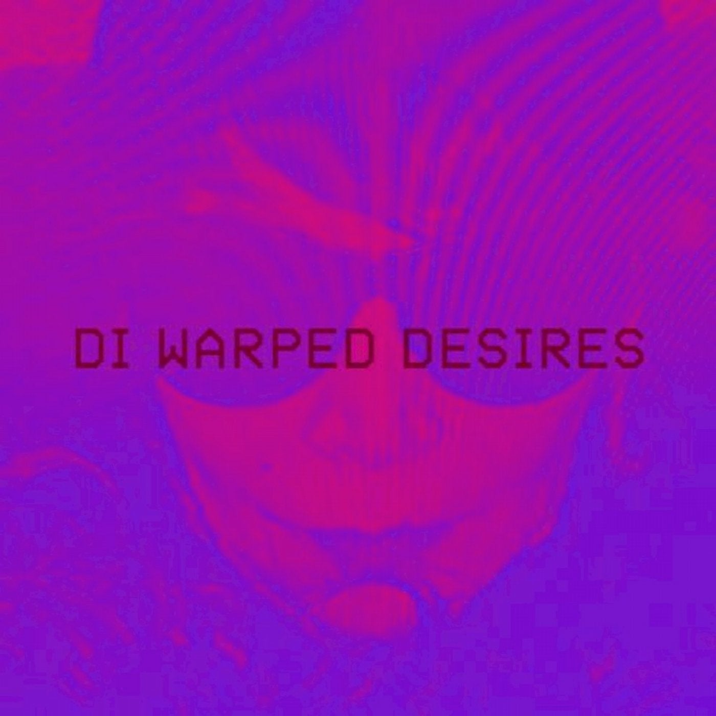 Warped Desires (Dubs)