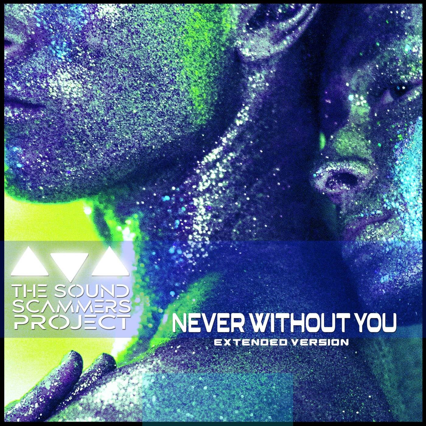 Never without you (Extended version)