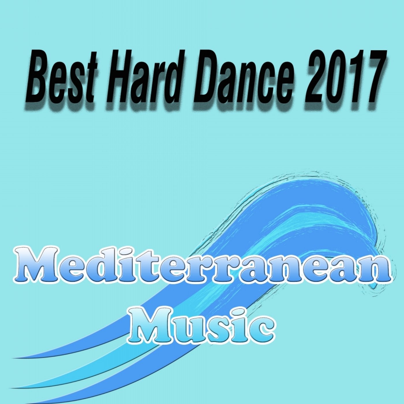 Best Hard Dance 2017