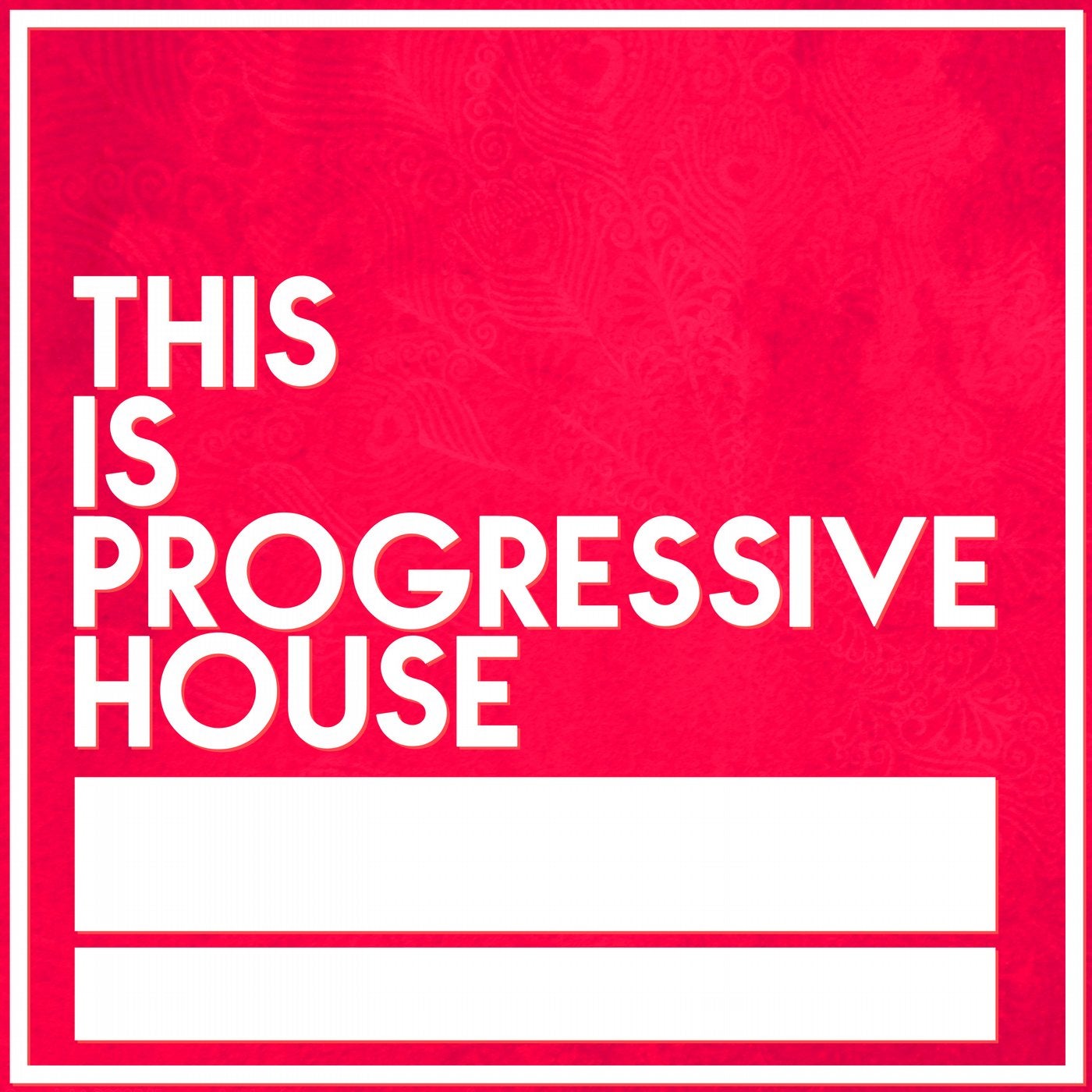 This Is Progressive House