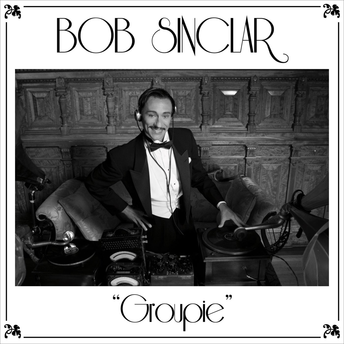 Bob Sinclar - Groupie [Yellow Productions] | Music & Downloads on Beatport