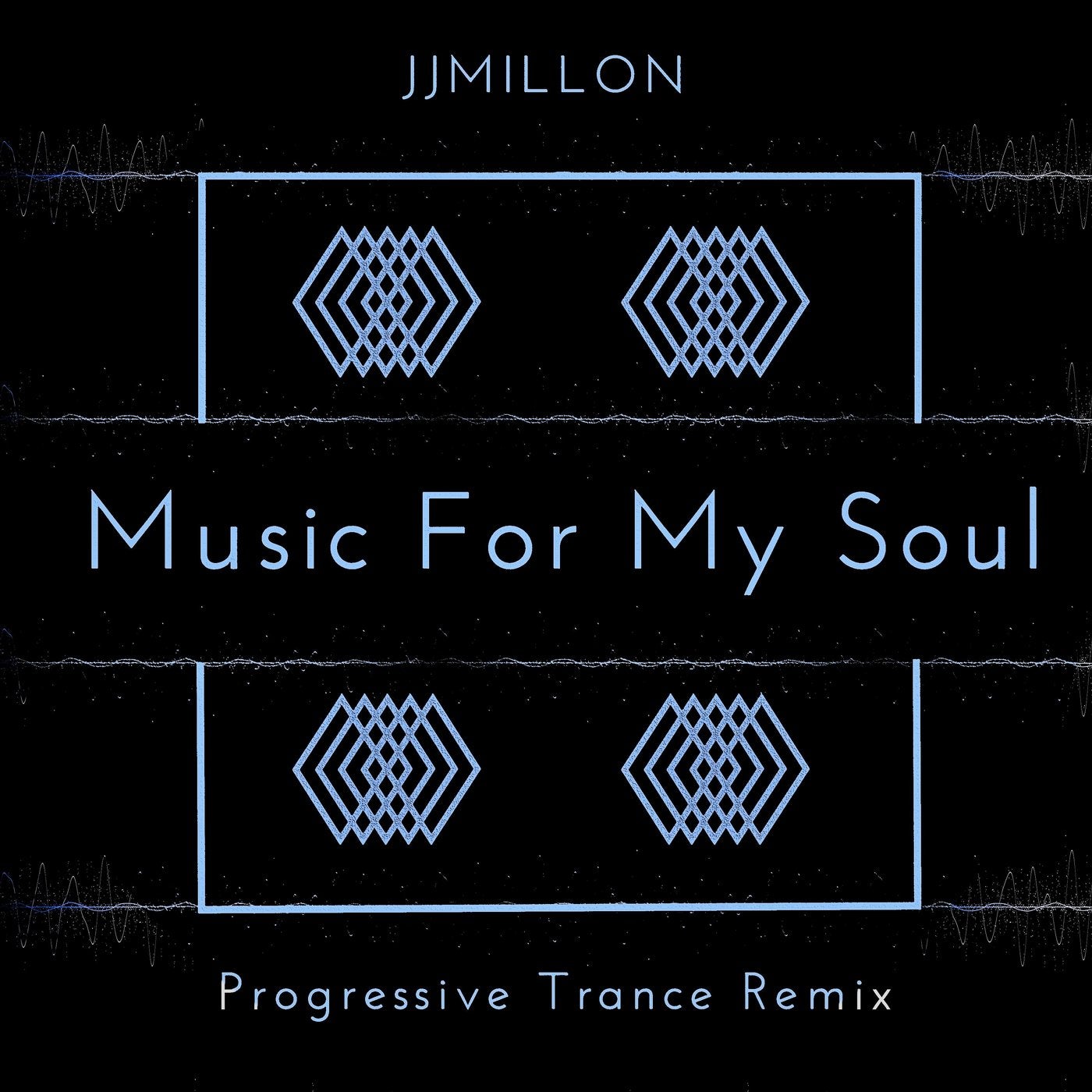 Music for My Soul (Progressive Trance Remix)