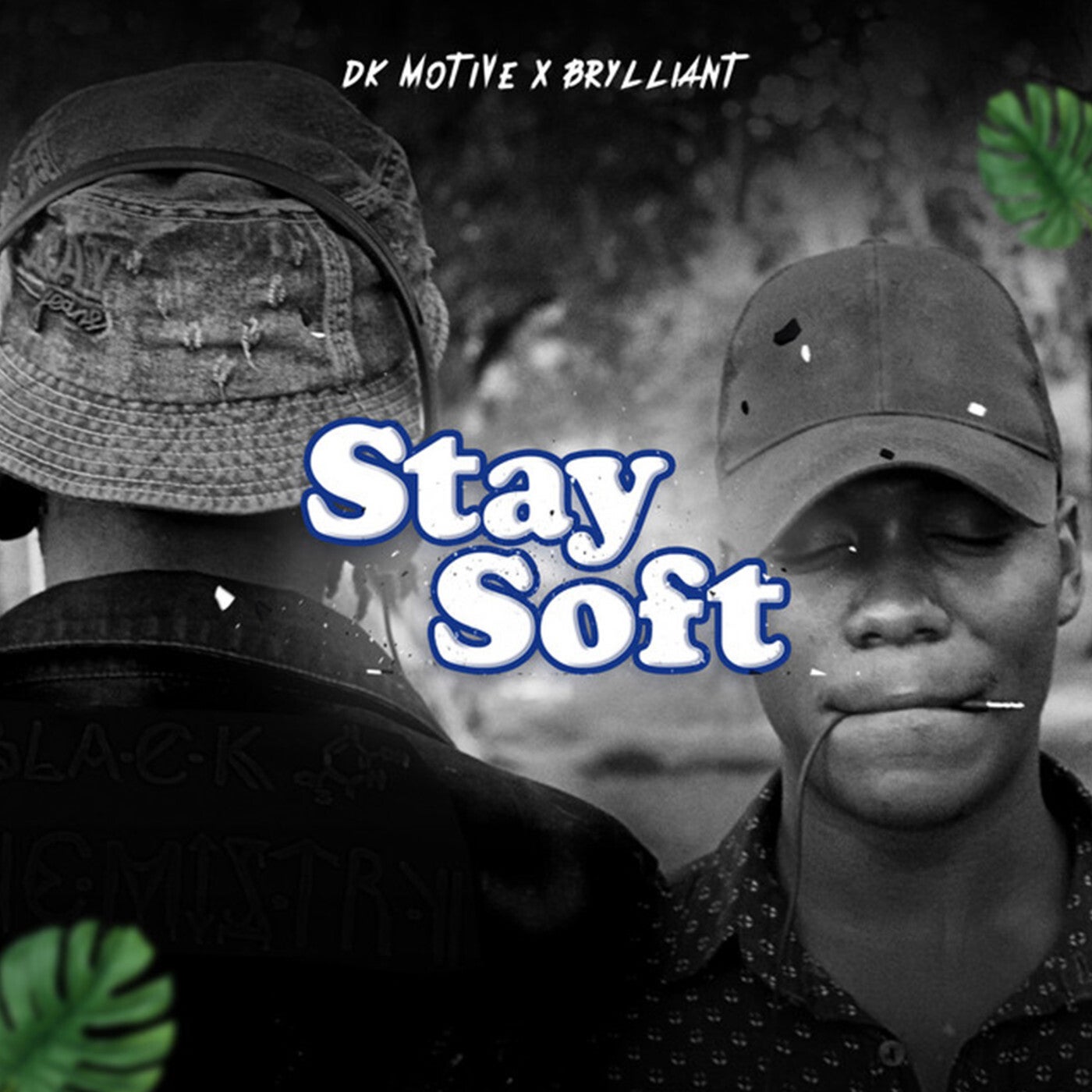 Stay Soft