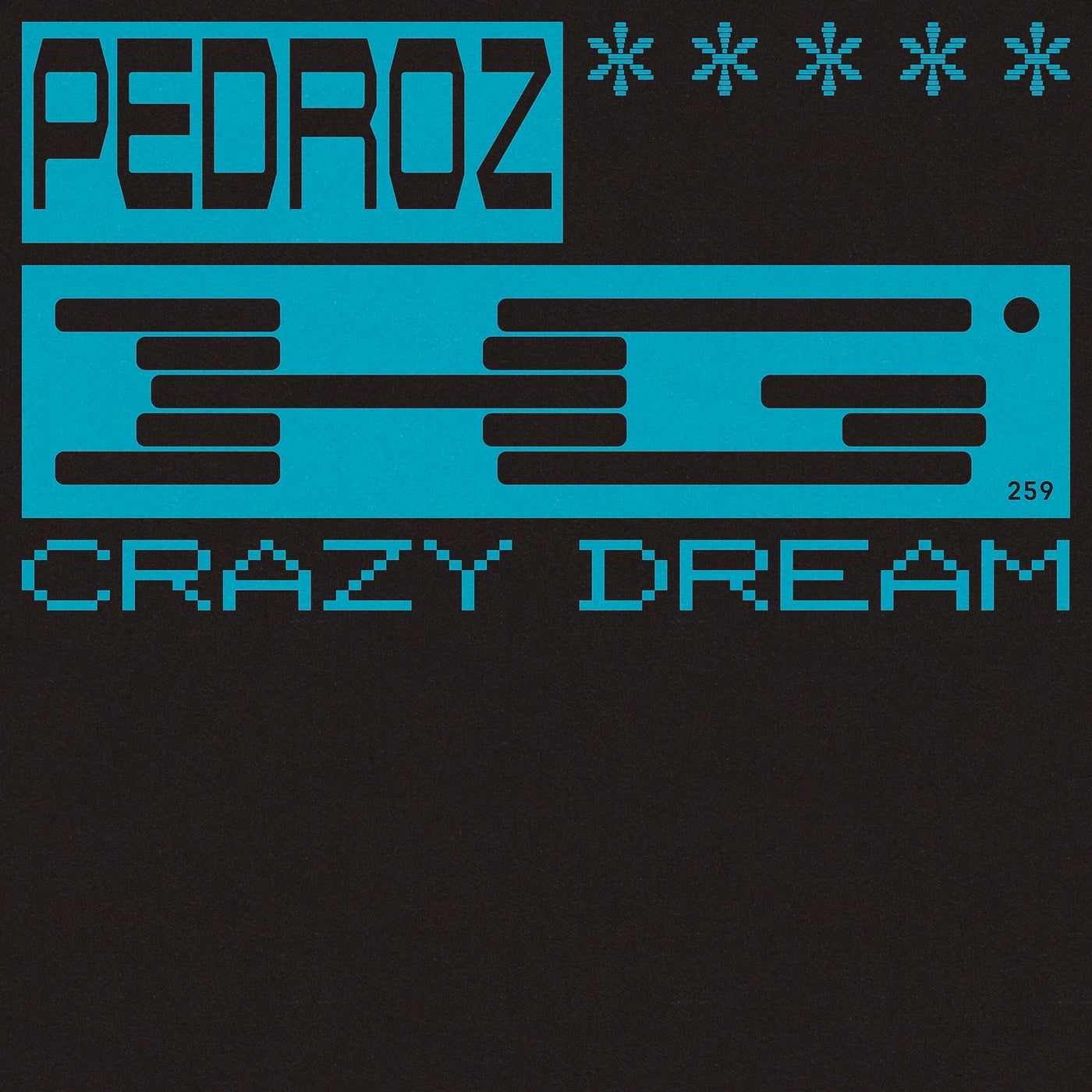Pedroz (BR) - Crazy Dream (Extended) [Higher Ground] | Music