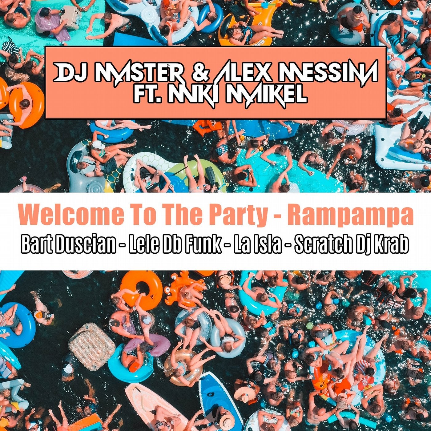 Welcome To The Party - La Isla Remix (feat. Maikel Miki)