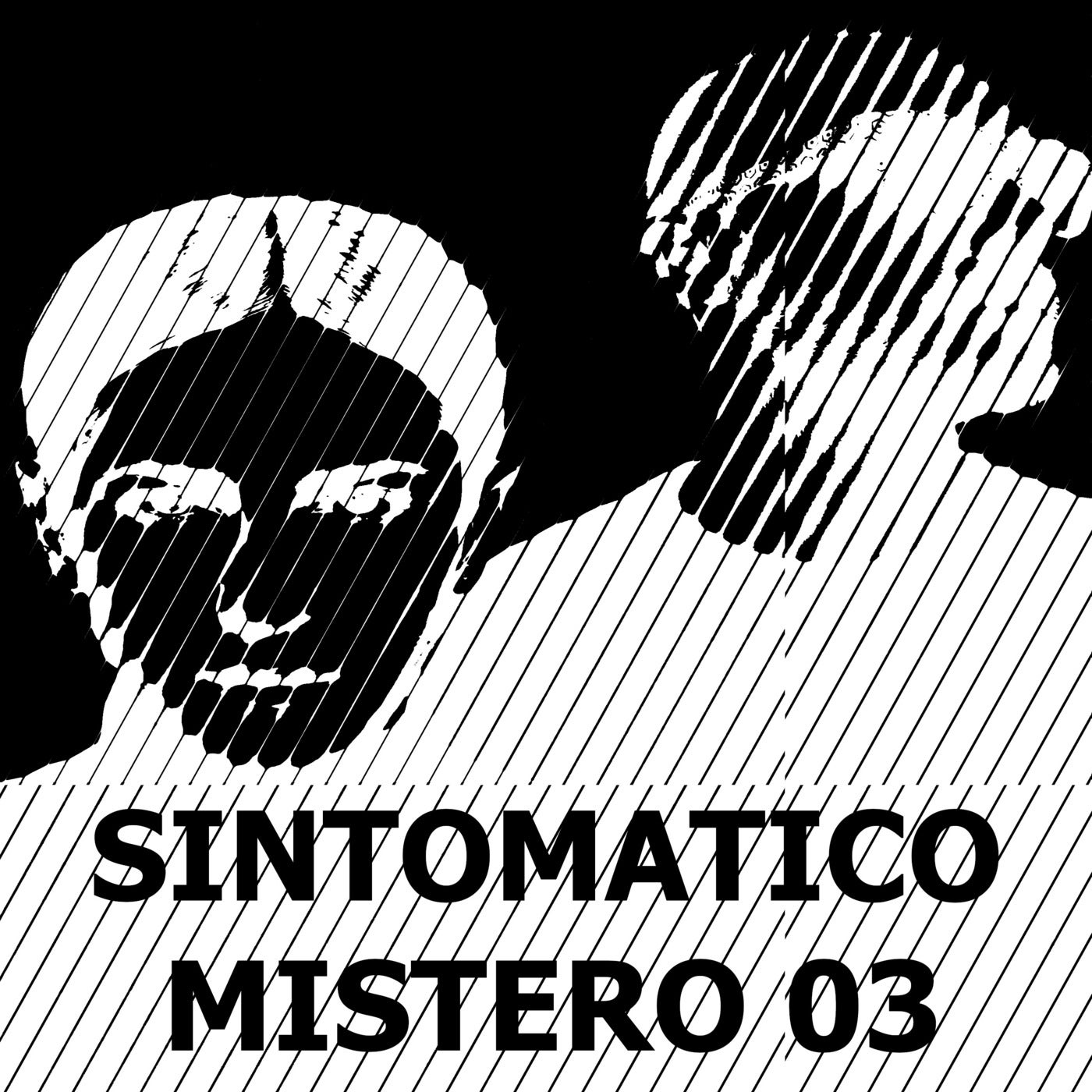 SINTOMATICO MISTERO 03:Entropy