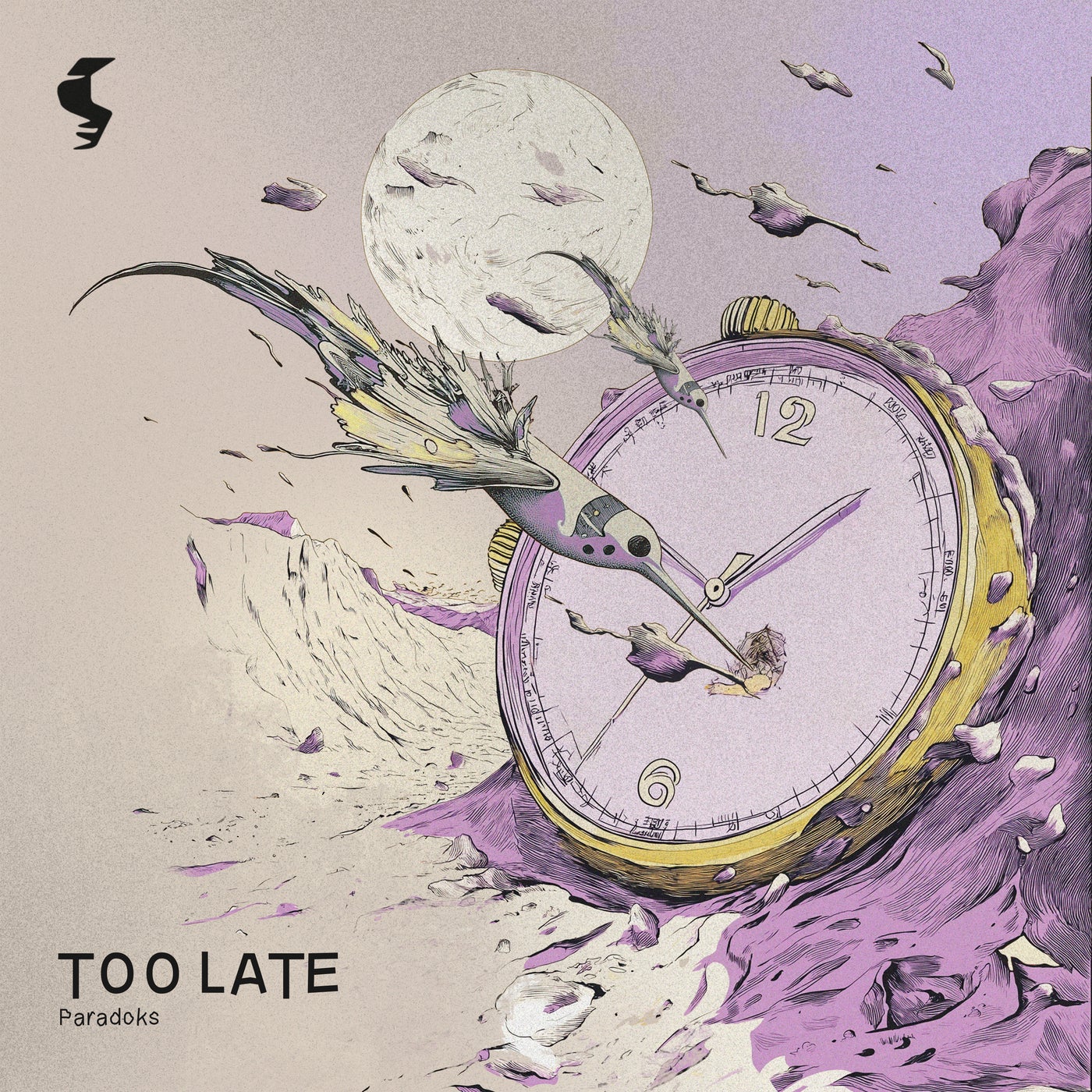 Too Late